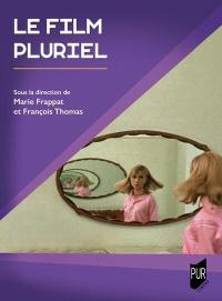 Le film pluriel