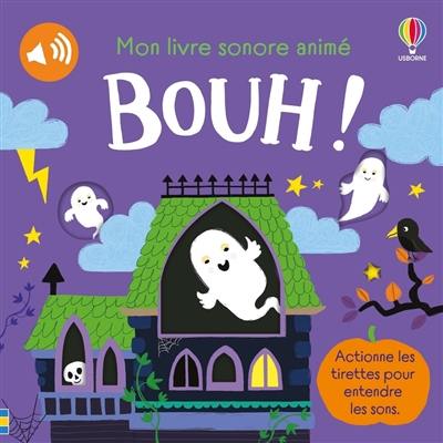 Bouh !