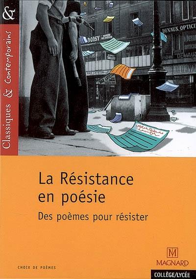 La Résistance en poésie : des poèmes pour résister La Résistance en poésie : des poèmes pour résister