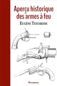 Aperçu historique des armes à feu