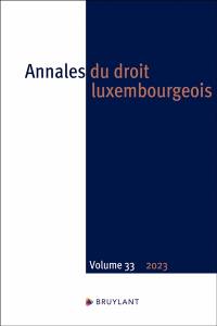 Annales du droit luxembourgeois, n° 33 (2023)