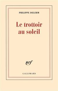 Le trottoir au soleil