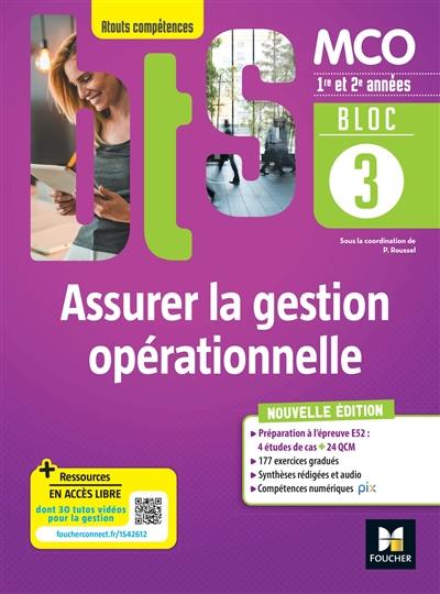 Bloc 3 : assurer la gestion opérationnelle : BTS MCO 1re et 2e années