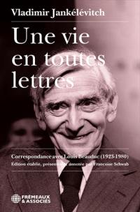 Une vie en toutes lettres : correspondance avec Louis Beauduc (1923-1980)