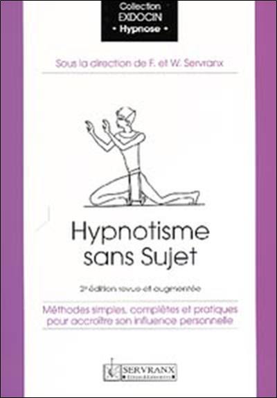 Hypnotisme sans sujet Hypnotisme sans sujet