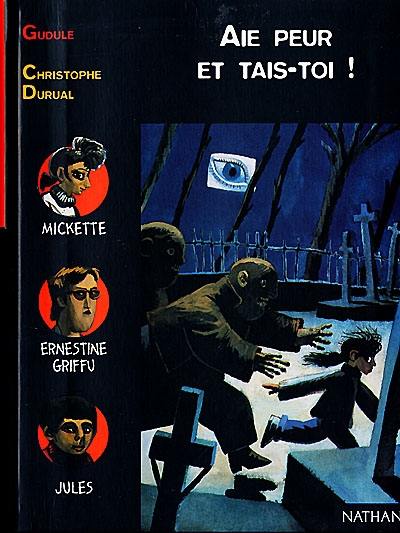 Aie peur et tais-toi ! Aie peur et tais-toi !
