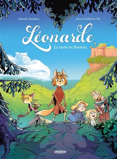 Léonarde. Vol. 1. La barbe du Houéran Léonarde. Vol. 1. La barbe du Houéran