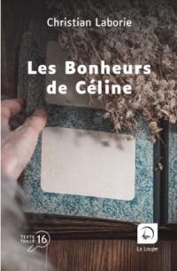 Les bonheurs de Céline