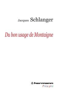 Du bon usage de Montaigne