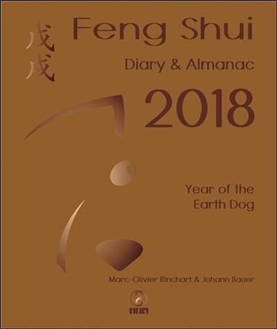 Feng shui, diary & almanac 2018 : year of the earth dog Feng shui, diary & almanac 2018 : year of the earth dog