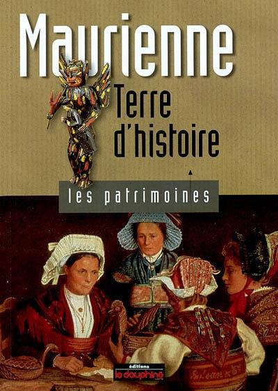 Maurienne : terre d'histoire Maurienne : terre d'histoire