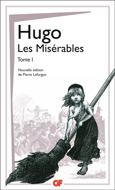Les misérables. Vol. 1 Les misérables. Vol. 1