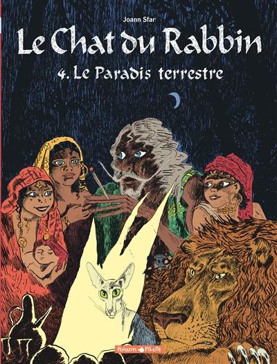 Le chat du rabbin. Vol. 4. Le paradis terrestre Le chat du rabbin. Vol. 4. Le paradis terrestre