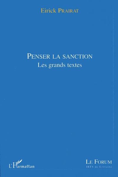 Penser la sanction : les grands textes