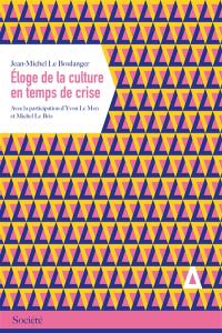 Eloge de la culture en temps de crise