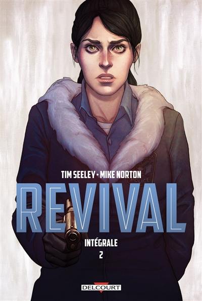 Revival : intégrale. Vol. 2