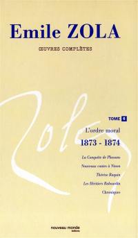 Oeuvres complètes. Vol. 6. L'ordre moral : 1873-1874