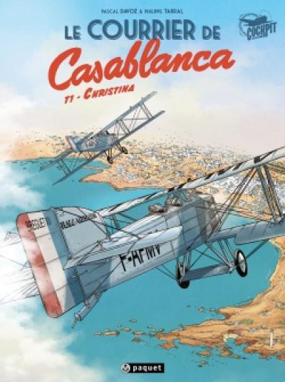 Le courrier de Casablanca. Vol. 1. Christina Le courrier de Casablanca. Vol. 1. Christina