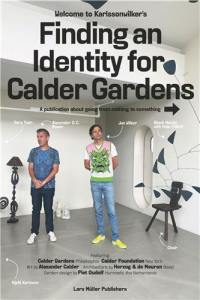 Finding an Identity for Calder Gardens