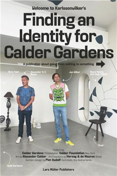 Finding an Identity for Calder Gardens