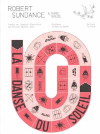 La danse du soleil La danse du soleil