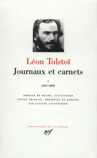 Journaux et carnets. Vol. 1. 1847-1889