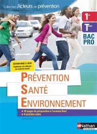 Prévention, santé, environnement, 1re, terminale bac pro Prévention, santé, environnement, 1re, terminale bac pro