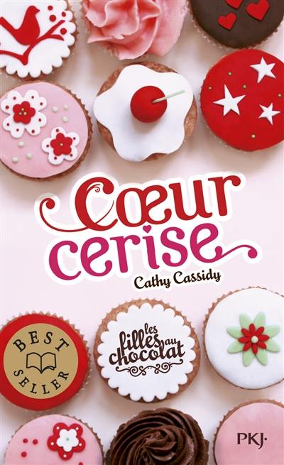Les filles au chocolat. Vol. 1. Coeur cerise Les filles au chocolat. Vol. 1. Coeur cerise