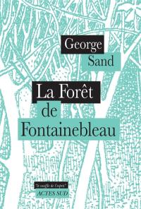 La forêt de Fontainebleau