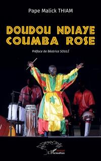 Doudou Ndiaye Coumba Rose