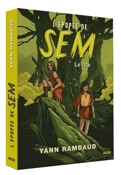 L'épopée de Sem. Vol. 1. Le rite