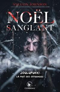 Joulupukki : La nuit des offrandes