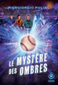 Le mystère des ombres