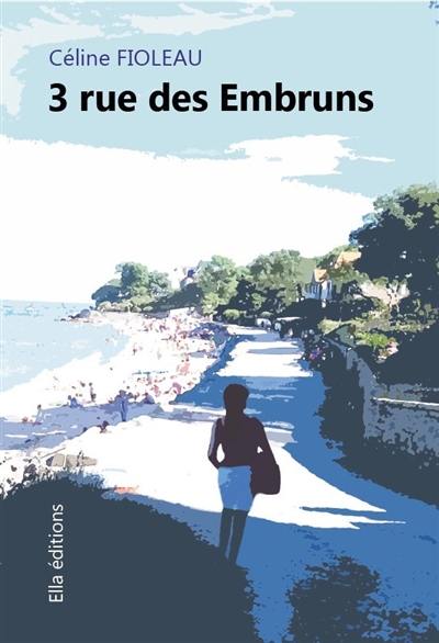 3 rue des Embruns 3 rue des Embruns
