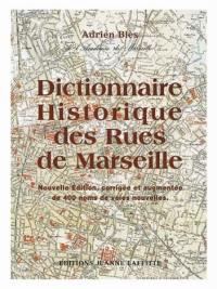 Dictionnaire historique des rues de Marseille
