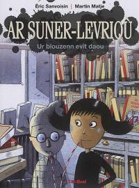 Ar suner-levrioù. Ur blouzenn evit daou