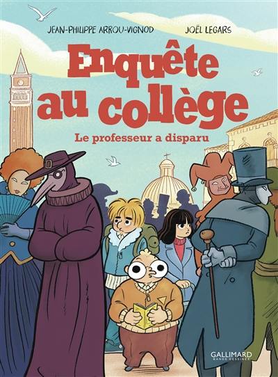 Enquête au collège. Le professeur a disparu