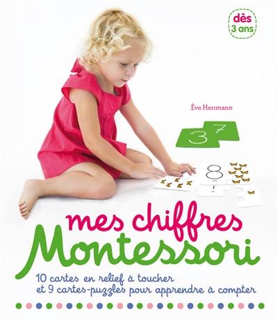 Mes chiffres Montessori : 10 cartes en relief à toucher et 9 cartes-puzzles pour apprendre à compter : dès 3 ans