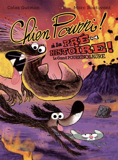 Chien Pourri à la préhistoire : le grand pourrinosaure