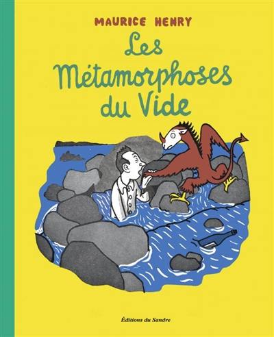 Les métamorphoses du vide Les métamorphoses du vide