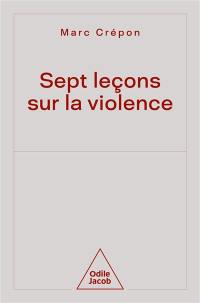 Sept leçons sur la violence