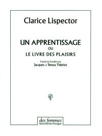 Un apprentissage ou Le livre des plaisirs
