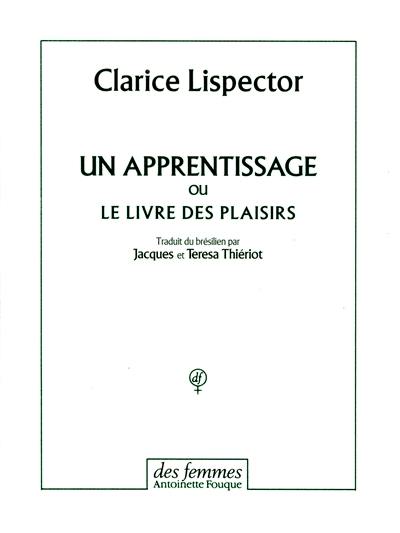 Un apprentissage ou Le livre des plaisirs