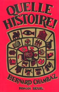 Quelle histoire ? Quelle histoire ?