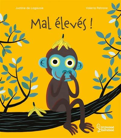 Mal élevés Mal élevés