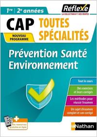 Prévention santé environnement, CAP toutes spécialités, 1re, 2e années : nouveau programme Prévention santé environnement, CAP toutes spécialités, 1re, 2e années : nouveau programme