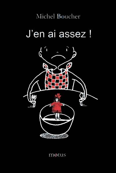 J'en ai assez ! J'en ai assez !