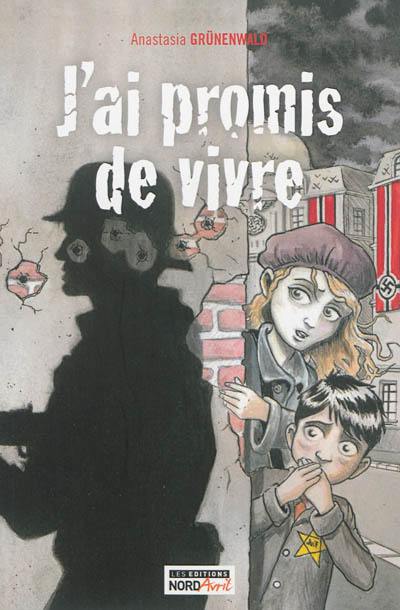 J'ai promis de vivre