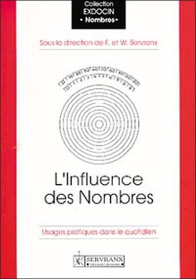 L'influence des nombres : usages pratiques dans le quotidien L'influence des nombres : usages pratiques dans le quotidien