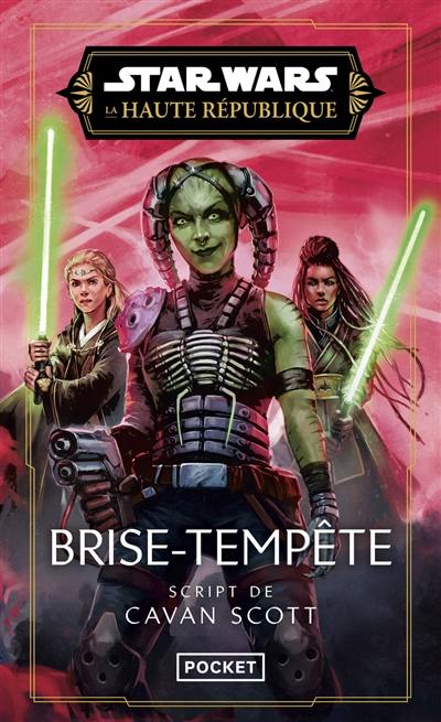 Star Wars : la Haute République. Brise-tempête